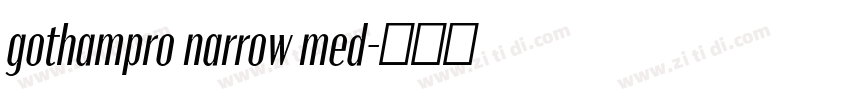 gothampro narrow med字体转换